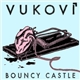 Vukovi - Bouncy Castle